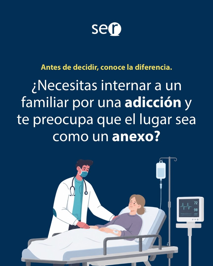 Anuncio de Clínica Ser: recuperación de adicciones