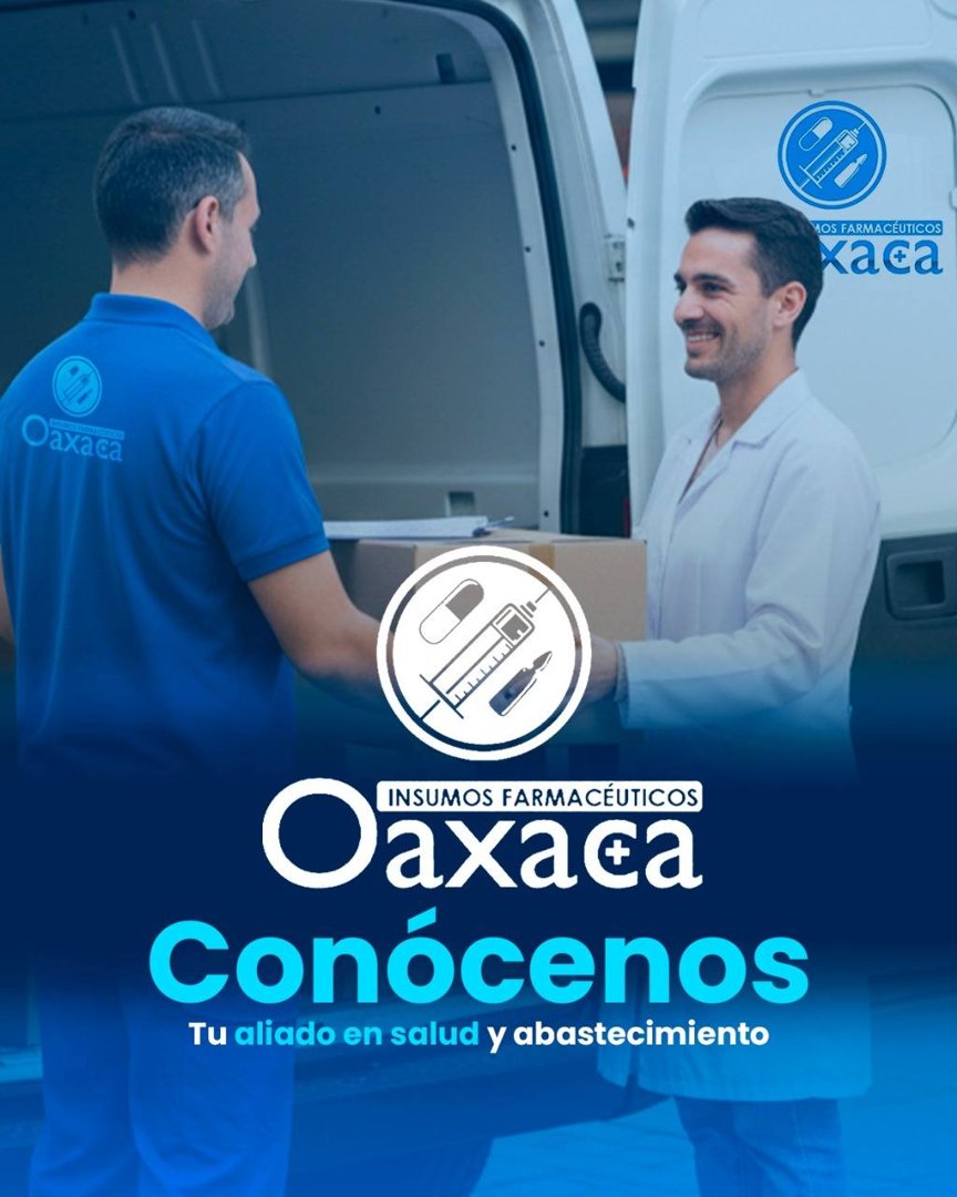 Anuncio de Insumos Farmacéuticos Oaxaca: insumos farmacéuticos