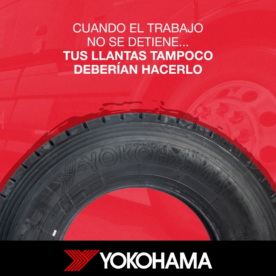 Anuncio de Yokohama México: llantas para trabajo pesado