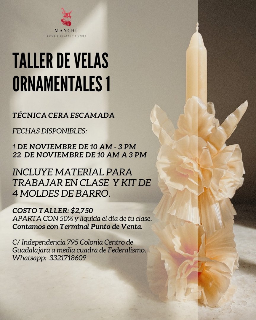 Anuncio de Manchú: Taller de velas ornamentales