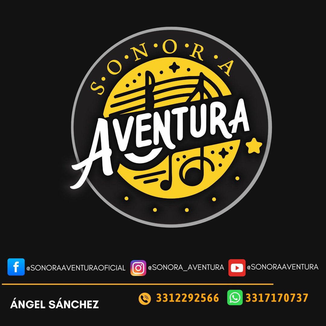 Anuncio de Sonora Aventura: grupos musicales